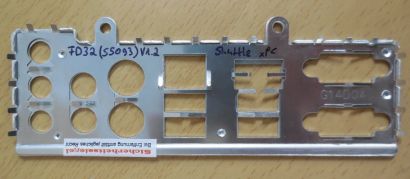 Shuttle XPC SD32G2 FD32 (S5093) V1.2 Mainboard Blende IO Shield Backplate* mbb24