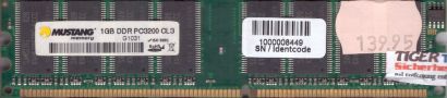 Mustang 1GB DDR1 400MHz PC3200 CL3 Arbeitsspeicher RAM(Samsung Chip)* r1070